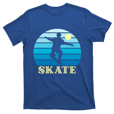 Skateboard Skateboarding Skate Skateboarders Meaningful Gift T-Shirt