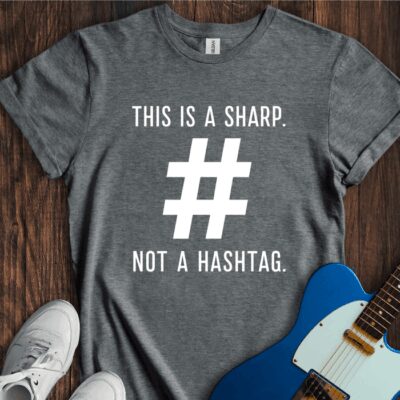 A Sharp (Not A Hashtag) Unisex Cotton Tee
