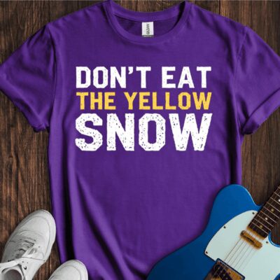 Don't Eat The Yellow Snow Unisex Cotton Tee