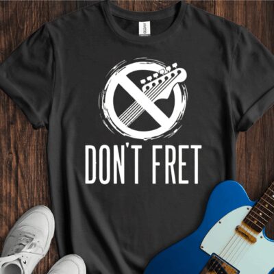 Don't Fret (III) Unisex Cotton Tee
