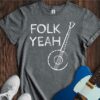 Folk Yeah Unisex Cotton Tee