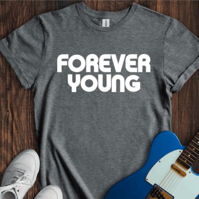 Forever Young Unisex Cotton Tee