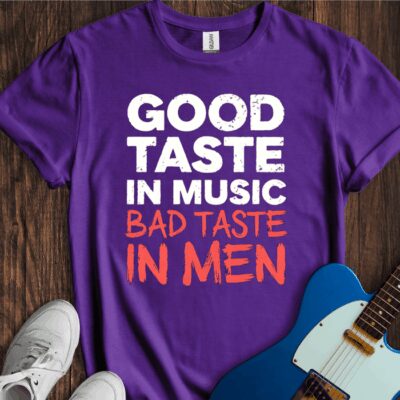 Good Taste In Music... Unisex Cotton Tee
