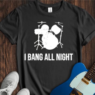I Bang All Night Unisex Cotton Tee
