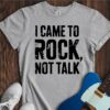 I Came To Rock