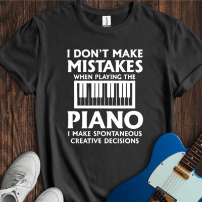 I Don't Make Mistakes... (Piano) Unisex Cotton Tee