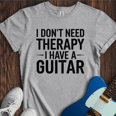 I Don't Need Therapy... (Guitar) Unisex Cotton Tee