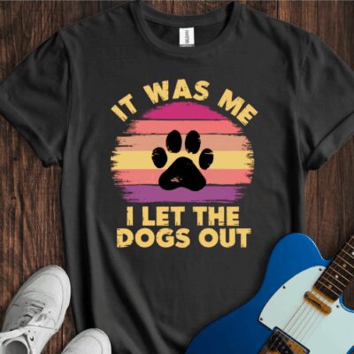 I Let The Dogs Out Unisex Cotton Tee