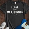 I Love... My Students... (Read The Key Signature) Unisex Cotton Tee