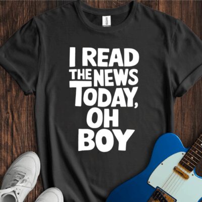 I Read The News Today (Oh Boy) Unisex Cotton Tee