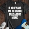 If You Want Me To Listen... Unisex Cotton Tee