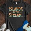 Islands In The Stream... Unisex Cotton Tee