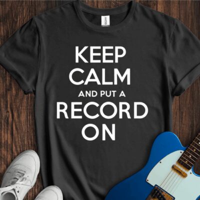 Keep Calm And Put A Record On Unisex Cotton Tee