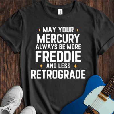 May Your Mercury... Unisex Cotton Tee