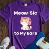 Meow-sic To My Ears Unisex Cotton Tee