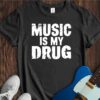 Music Is My Drug Unisex Cotton Tee