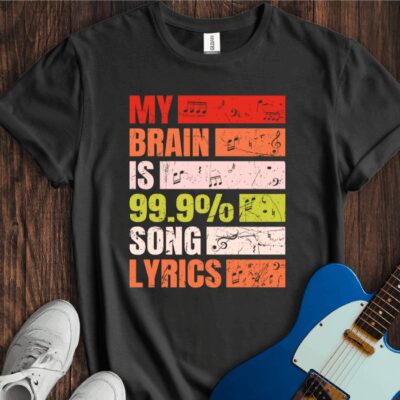 My Brain Is 99% Song Lyrics Unisex Cotton Tee