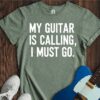 My Guitar Is Calling... Unisex Cotton Tee