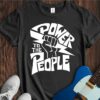Power To The People Unisex Cotton Tee