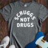 Scruggs Not Drugs Unisex Cotton Tee