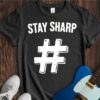 Stay Sharp Unisex Cotton Tee