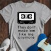 They Don't Make Em Like Me Anymore Unisex Cotton Tee