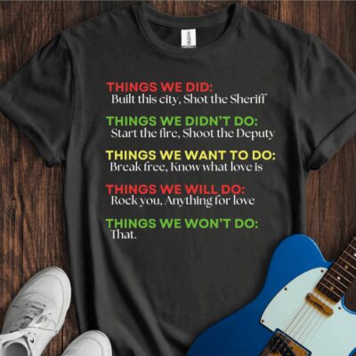Things We Did... Unisex Cotton Tee
