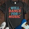 Will Dance For Music Unisex Cotton Tee